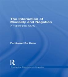 The Interaction of Modality and Negation : A Typological Study