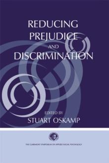 Reducing Prejudice and Discrimination