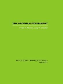 The Peckham Experiment : A study of the living structure of society