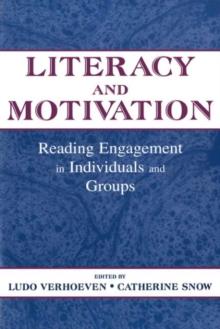 Literacy and Motivation : Reading Engagement in individuals and Groups