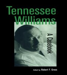 Tennessee Williams : A Casebook