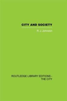 City and Society : An Outline for Urban Geography