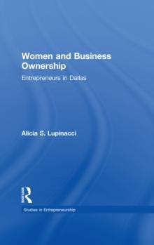 Women and Business Ownership : Entrepreneurs in Dallas