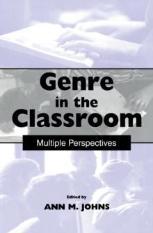 Genre in the Classroom : Multiple Perspectives