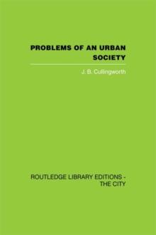 Problems of an Urban Society : The Social Framework of Planning