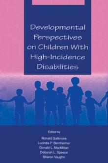 Developmental Perspectives on Children With High-incidence Disabilities