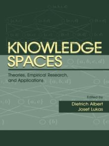 Knowledge Spaces : Theories, Empirical Research, and Applications