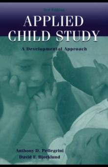 Applied Child Study : A Developmental Approach