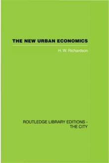 The New Urban Economics : And Alternatives