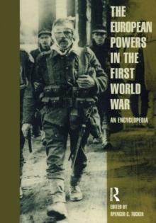 European Powers in the First World War : An Encyclopedia