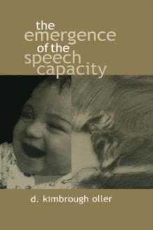 The Emergence of the Speech Capacity