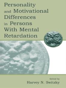 Personality and Motivational Differences in Persons With Mental Retardation