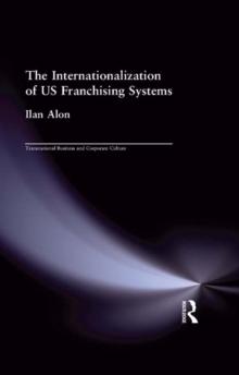 The Internationalization of US Franchising Systems