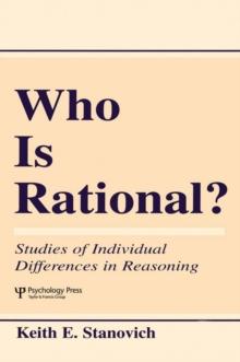 Who Is Rational? : Studies of individual Differences in Reasoning