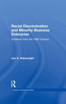 Racial Discrimination and Minority Business Enterprise : Evidence from the 1990 Census