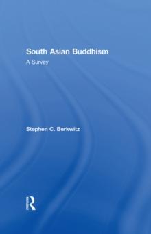 South Asian Buddhism : A Survey