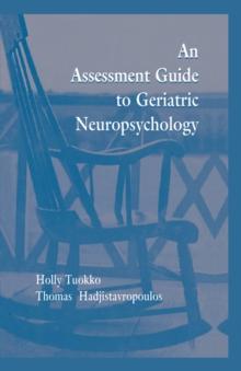 An Assessment Guide To Geriatric Neuropsychology