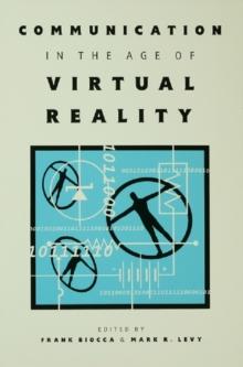 Communication in the Age of Virtual Reality