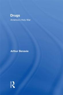 Drugs : America's Holy War