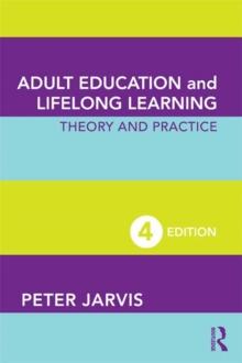 Adult Education and Lifelong Learning : Theory and Practice