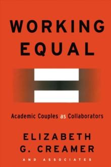 Working Equal : Collaboration Among Academic Couples