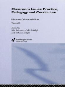 Classroom Issues : Practice, Pedagogy and Curriculum