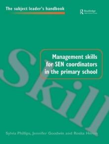 Management Skills for SEN Coordinators in the Primary School