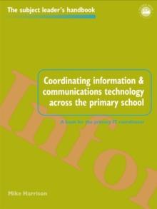 Coordinating information and communications technology across the primary school