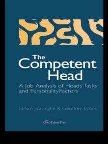 The Competent Head : A Job Analysis Of Headteachers' Tasks And Personality Factors