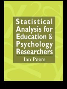 Statistical Analysis for Education and Psychology Researchers : Tools for researchers in education and psychology