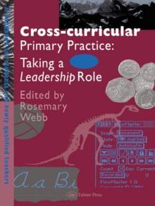 Cross-Curricular Primary Practice : Taking a Leadership Role