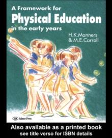 A Framework for Physical Education in the Early Years