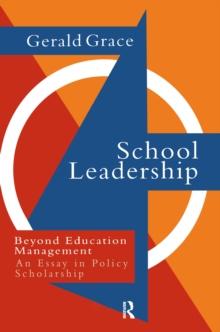 School Leadership : Beyond Education Management