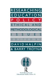 Researching education policy : Ethical and methodological issues