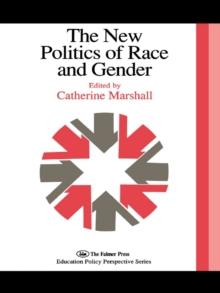 The New Politics Of Race And Gender : The 1992 Yearbook Of The Politics Of Education Association