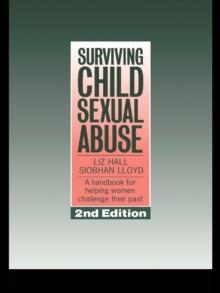 Surviving Child Sexual Abuse : A Handbook For Helping Women Challenge Their Past