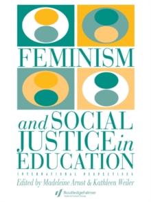 Feminism And Social Justice In Education : International Perspectives