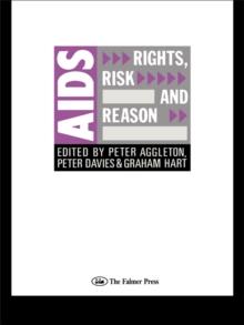 AIDS: Rights, Risk and Reason