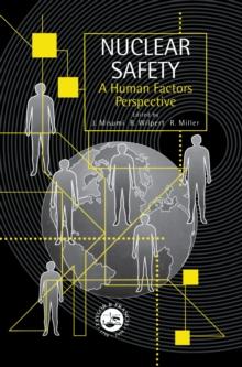 Nuclear Safety : A Human Factors Perspective