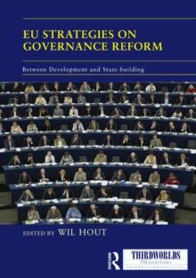 EU Strategies on Governance Reform : Between Development and State-building