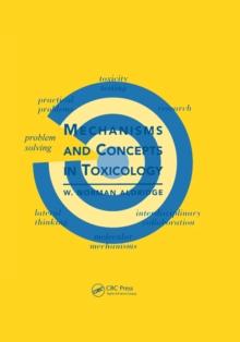 Mechanisms and Concepts in Toxicology