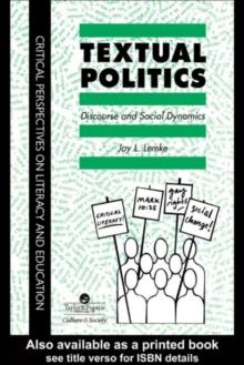 Textual Politics: Discourse And Social Dynamics