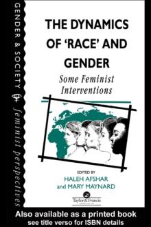 The Dynamics Of Race And Gender : Some Feminist Interventions