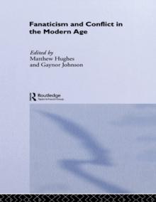 Fanaticism and Conflict in the Modern Age