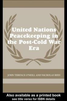 United Nations Peacekeeping in the Post-Cold War Era