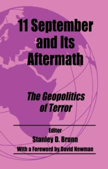 11 September and its Aftermath : The Geopolitics of Terror