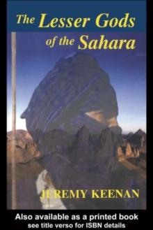 The Lesser Gods of the Sahara : Social Change and Indigenous Rights