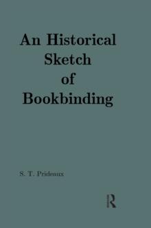 An Historical Sketch of Bookbinding