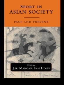 Sport in Asian Society : Past and present