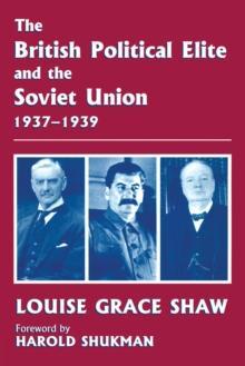 The British Political Elite and the Soviet Union